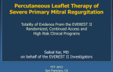 TCT-89. Percutaneous Leaflet Therapy of Severe Primary Mitral Regurgitation:  Totality of Evidence From the EVEREST II Randomized, Continued Access, and High Risk Clinical...