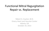 Repair vs. Replacement for Functional MR