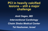 Case Presentation #3: Heavily Calcified Coronary Lesion - Still a Major Challenge