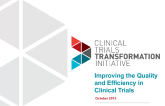 Improving Quality and Efficiency in Clinical Trials: The Clinical Trials Transformation Initiative (CTTI)