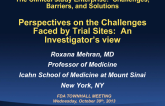 Perspectives on the Challenges Faced by Trial Sites (The Society for Clinical Research Sites)