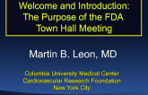 Welcome and Introduction: The Purpose of the FDA Town Hall Meeting