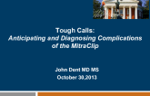 Tough Calls: Anticipating and Diagnosing Complications of the MitraClip