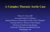 Case Presentation: A Complex Thoracic Aortic Case