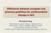 Guideline Strategies for Antithrombotic Therapy in ACS: Contrasting the European and US Perspectives
