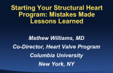 Starting your Structural Heart Program: Mistakes Made, Lessons Learned