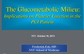 The Glucometabolic Milieu: Implications on Platelet Function in the PCI Patient