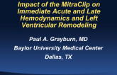 Impact of the MitraClip on Immediate Acute and Late Hemodynamics and Left Ventricular Remodeling