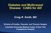 Diabetes Mellitus and Multivessel Disease: CABG for All!