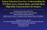 Patient Selection Overview: Understanding the STS Risk Score, Patient Risks, and Individual High-Risk Characteristics for Surgery