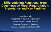 Differentiating Functional from Degenerative MR: Importance and Key Findings