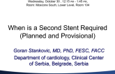 When is a Second Stent Required (Planned and Provisional)