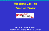 Mission: Lifeline - Then and Now