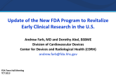 Update of the New FDA Program to Revitalize Early Clinical Research in the United States