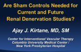 Are Sham Controls Needed for Future Renal Denervation Studies?
