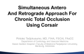 Case #1 - Simultaneous Antegrade and Retrograde CTO Approach