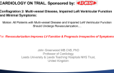 Motion: All Patients with Multivessel Disease and Impaired Left Ventricular Function Should Undergo Revascularization - For: Revascularization Improves LV Function and Prognosis...