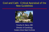 Cool and Cath: Critical Appraisal of the New Guidelines