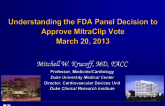 Understanding the FDA Panel Decision to Approve MitraClip