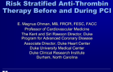 Risk Stratified Antithrombin Therapy Before and During PCI: State-of-the-Art