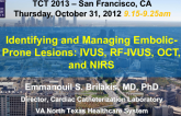 Identifying and Managing Embolic-Prone Lesions: RF-IVUS, OCT, and NIRS