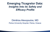 Emerging Ticagrelor Data: Insights Into its Safety and Efficacy Profile