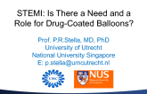 Acute Coronary Syndromes Including STEMI: Is There a Need and a Role for Drug-Coated Balloons?