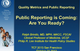 Public Reporting Is Coming: Are You Ready?