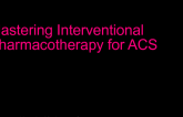 Antithrombotic Targets for Treating ACS Patients