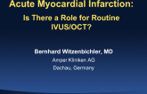 Case 3: Acute Myocardial Infarction: Is There a Role for Routine IVUS/OCT?