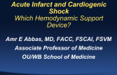 Case 1: Anterior MI and Shock: Which Hemodynamic Support Device?