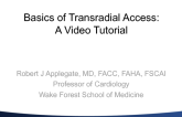 Basics of Transradial Access: A Video Tutorial