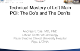 Technical Mastery of Left Main PCI: The Do's and The Don'ts