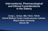 Interventional, Pharmacological and Ethical Considerations in the Elderly
