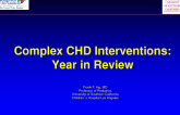 Complex Congenital Heart Disease Intervention: Year in Review