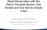 Renal Denervation with the ReCor Paradise Device: One Simple and One Not-So-Simple Case