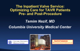 Inpatient Valve Clinical Service: Optimizing Care for TAVR Patients Pre- and Postprocedure