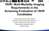 Multimodality Imaging Requirements in the Screening Evaluation of TAVR Candidates