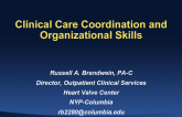 Nurse Practitioner or Physician Assistant: Clinical Care Coordination and Organizational Skills