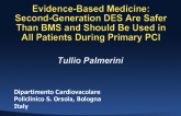 Evidence-Based Medicine: Second-Generation DES Are Safer Than BMS and Should Be Used in All Patients During Primary PCI