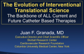 The Evolution of Interventional Translational Science: The Backbone of ALL Current and Future Catheter-Based Therapies