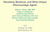 Ranolazine, Bendavia, and Other Unique Pharmacologic Agents