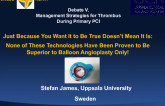 Just Because You Want It to Be True Doesn't Mean It Is: None of These Technologies Have Been Proven to Be Superior to Balloon Angioplasty Only!