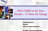 Keynote Address: FDA-CDRH in the Next Decade – A Vision for Change