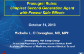 Prasugrel Rules: Simplest Second-Generation Agent with Fewest Side Effects!