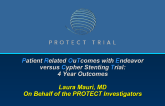 PROTECT: Four-Year Results from a Prospective, Randomized Trial of Sirolimus-Eluting Stents and Zotarolimus-Eluting Stents