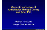 Current Landscape of Anti-platelet Therapy During and After PCI