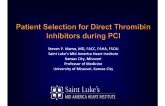 Patient Selection for Direct Thrombin Inhibitors during PCI