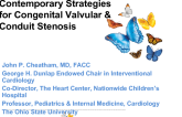 Contemporary Strategies for Congenital Valvular and Conduit Stenosis