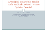 Are Digital and Mobile Health Tools Medical Devices? Whose Opinion Counts?